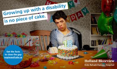 Growing up with a disability is no piece of cake poster