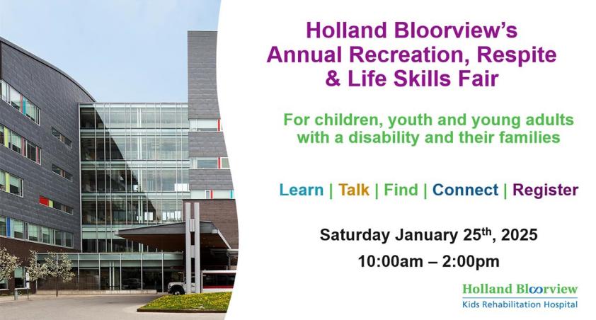 Holland Bloorview’s 11th Annual Recreation, Respite & Life Skills Fair