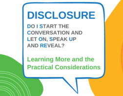 DISCLOSURE - Learning more and the practical considerations