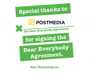 Postmedia signed the Dear Everybody agreement