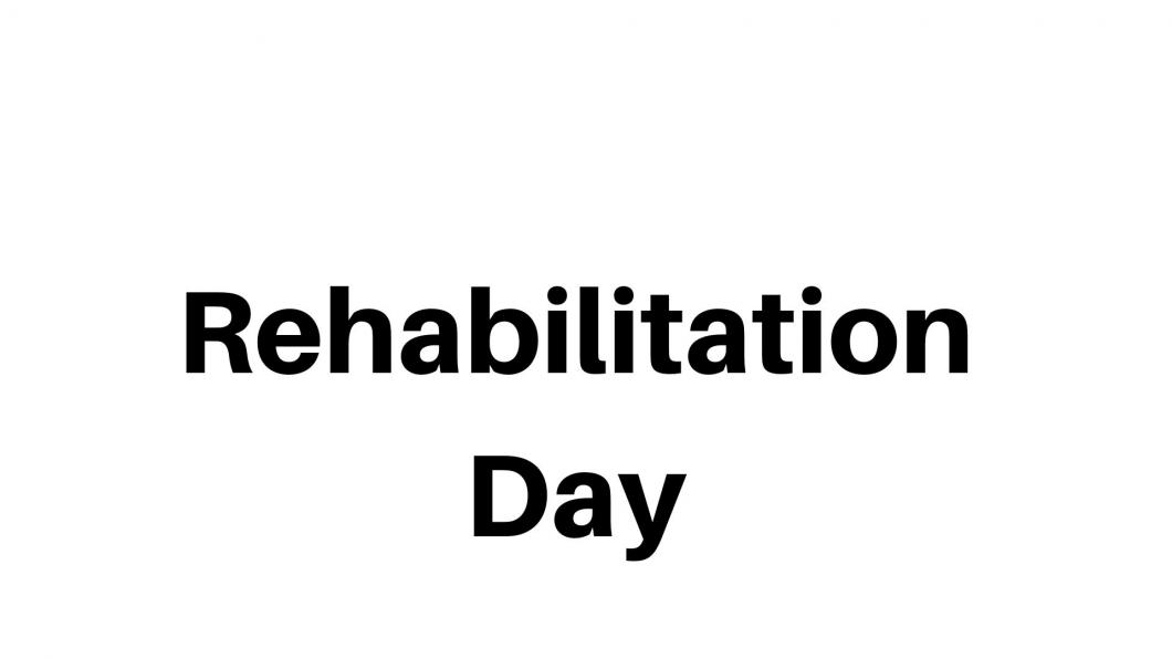 Rehabilitation Day