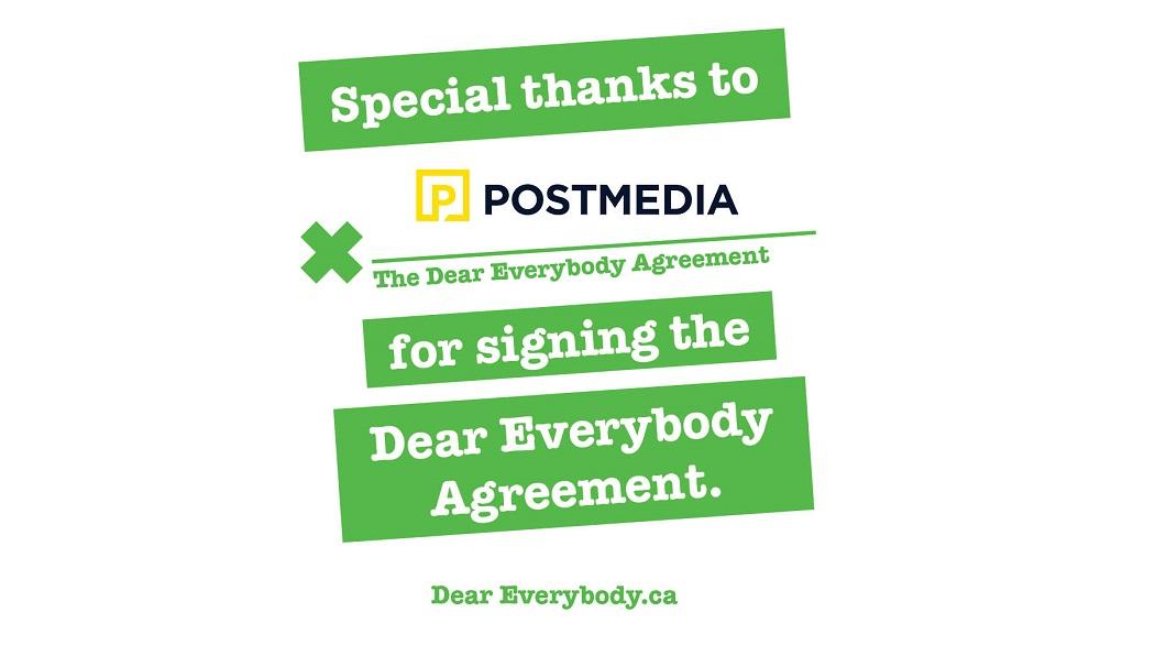 Postmedia signed the Dear Everybody agreement
