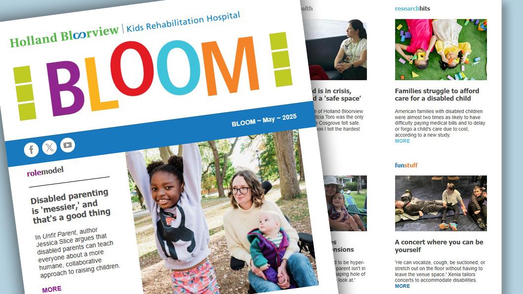 See what's new in BLOOM | Holland Bloorview