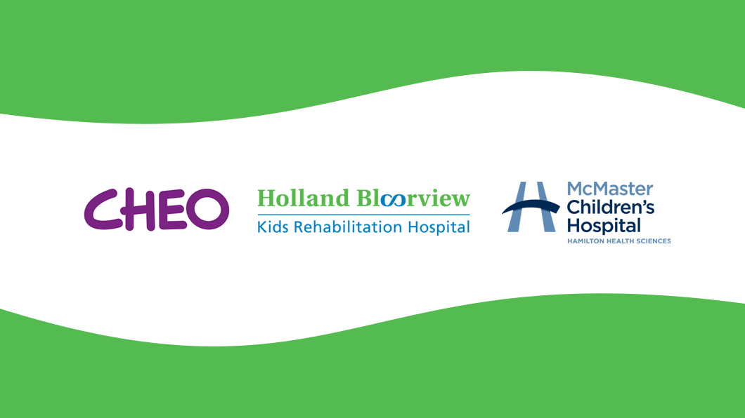 logos: CHEO, Holland Bloorview and McMaster Children's Hospital