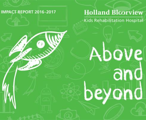 Holland Bloorview launches Above and Beyond: 2016-2017 Impact Report